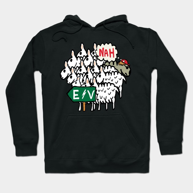 Anti EV Hoodie by Mark Ewbie